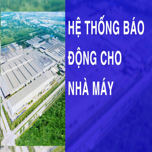 Giải pháp Báo Động Jablotron cho Nhà Máy